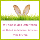 Wir machen Osterferien