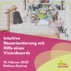 Entdecken Sie die Magie eines Visionboards